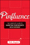 Pinfluence (The Complete Guide to Marketing Your Business with Pinterest) by Beth Hayden, 9781118393772