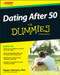 Dating After 50 For Dummies by Pepper Schwartz, 9781118441329