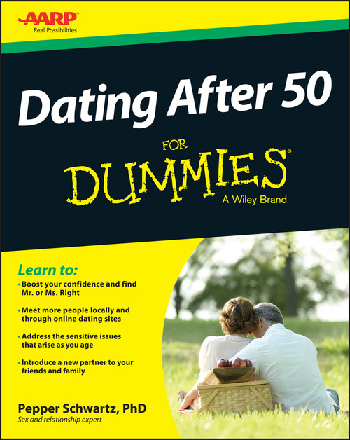 Dating After 50 For Dummies by Pepper Schwartz, 9781118441329