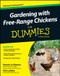 Gardening with Free-Range Chickens For Dummies by Bonnie Jo Manion, Robert T. Ludlow, 9781118547540