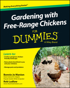 Gardening with Free-Range Chickens For Dummies by Bonnie Jo Manion, Robert T. Ludlow, 9781118547540