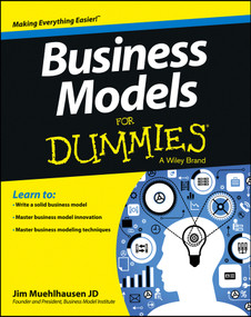 Business Models For Dummies by Jim Muehlhausen, 9781118547618