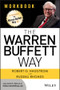 The Warren Buffett Way Workbook by Robert G. Hagstrom, Russell Rhoads, 9781118574713