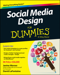 Social Media Design For Dummies by Janine Warner, David LaFontaine, 9781118707814