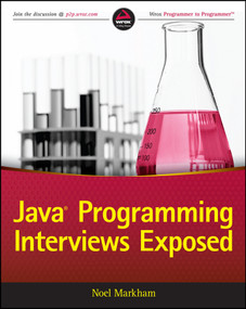 Java Programming Interviews Exposed by Noel Markham, 9781118722862