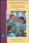 Testimony (Talking Ourselves into Being Christian) by Thomas G. Long, 9781118781975