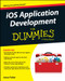iOS App Development For Dummies by Jesse Feiler, 9781118871058