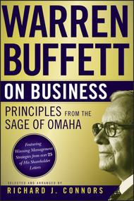 Warren Buffett on Business (Principles from the Sage of Omaha) by Warren Buffett, Richard J. Connors, 9781118879085