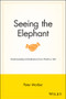 Seeing the Elephant (Understanding Globalization from Trunk to Tail) by Peter Marber, 9781118907559