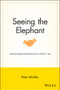 Seeing the Elephant (Understanding Globalization from Trunk to Tail) by Peter Marber, 9781118907559