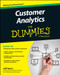 Customer Analytics For Dummies by Jeff Sauro, 9781118937594