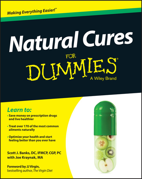 Natural Cures For Dummies by Scott J. Banks, Joe Kraynak, J. J. Virgin, 9781119030225