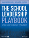 The School Leadership Playbook (A Field Guide for Dramatic Improvement) by Jean Desravines, Benjamin Fenton, 9781119044215