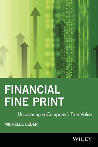 Financial Fine Print: Uncovering a Company's True Value by Michelle Leder, 9781119090267