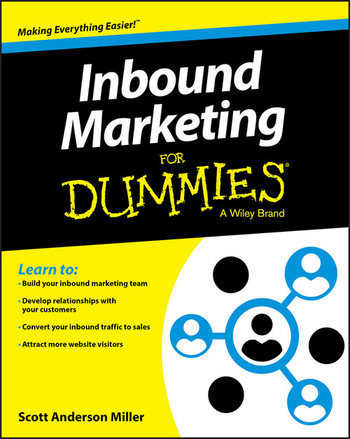 Inbound Marketing For Dummies by Scott Anderson Miller, 9781119120506