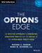 The Options Edge (An Intuitive Approach to Generating Consistent Profits for the Novice to the Experienced Practitioner) by Michael C. Khouw, Mark W. Guthner, 9781119212416