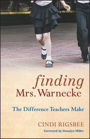 Finding Mrs. Warnecke (The Difference Teachers Make) by Cindi Rigsbee, Donalyn Miller, 9780470486788