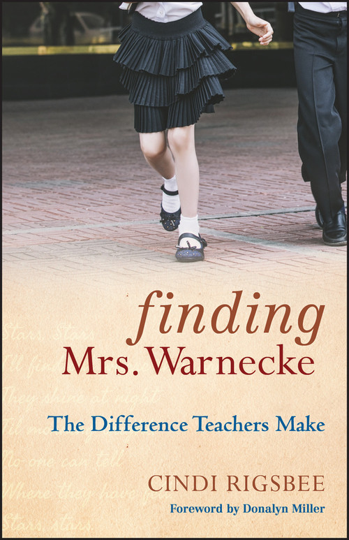 Finding Mrs. Warnecke (The Difference Teachers Make) by Cindi Rigsbee, Donalyn Miller, 9780470486788