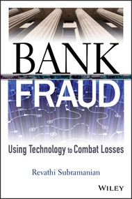 Bank Fraud (Using Technology to Combat Losses) by Revathi Subramanian, 9780470494394