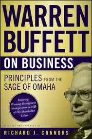 Warren Buffett on Business (Principles from the Sage of Omaha) - 9780470502303 by Warren Buffett, Richard J. Connors, 9780470502303