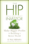 The HIP Investor (Make Bigger Profits by Building a Better World) by R. Paul Herman, 9780470575123