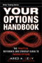 Your Options Handbook (The Practical Reference and Strategy Guide to Trading Options) by Jared Levy, Mark Douglas, 9780470603628
