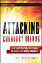 Attacking Currency Trends (How to Anticipate and Trade Big Moves in the Forex Market) by Greg Michalowski, 9780470874387