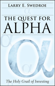 The Quest for Alpha (The Holy Grail of Investing) by Larry E. Swedroe, 9780470926543