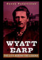 Wyatt Earp (The Life Behind the Legend) by Casey Tefertiller, 9780471189671