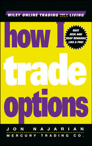 How I Trade Options by Jon Najarian, 9780471312789