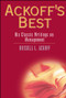 Ackoff's Best (His Classic Writings on Management) by Russell L. Ackoff, 9780471316343
