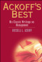 Ackoff's Best (His Classic Writings on Management) by Russell L. Ackoff, 9780471316343