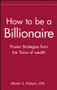 How to be a Billionaire (Proven Strategies from the Titans of Wealth) - 9780471332022 by Martin S. Fridson, 9780471332022