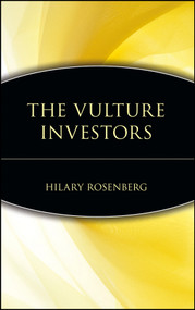 The Vulture Investors by Hilary Rosenberg, 9780471361893