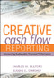 Creative Cash Flow Reporting (Uncovering Sustainable Financial Performance) by Charles W. Mulford, Eugene E. Comiskey, 9780471469186
