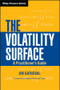 The Volatility Surface (A Practitioner's Guide) by Jim Gatheral, Nassim Nicholas Taleb, 9780471792512