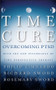 The Time Cure (Overcoming PTSD with the New Psychology of Time Perspective Therapy) by Philip Zimbardo, Richard Sword, Rosemary Sword, 9781118205679