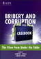 Bribery and Corruption Casebook (The View from Under the Table) by Joseph T. Wells, Laura Hymes, 9781118248782