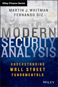 Modern Security Analysis (Understanding Wall Street Fundamentals) by Martin J. Whitman, Fernando Diz, 9781118390047