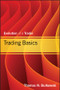 Trading Basics (Evolution of a Trader) by Thomas N. Bulkowski, 9781118464212