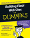 Building Flash Web Sites For Dummies by Doug Sahlin, 9780471792208