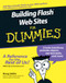 Building Flash Web Sites For Dummies by Doug Sahlin, 9780471792208