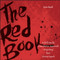 The Red Book (A Deliciously Unorthodox Approach to Igniting Your Divine Spark) by Sera J. Beak, 9780787980542
