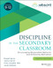 Discipline in the Secondary Classroom (Encouraging Responsible Behavior and Enhancing Motivation) by Randall S. Sprick, Jessica Sprick, Cristy Coughlin, Jacob Edwards, 9781119651819