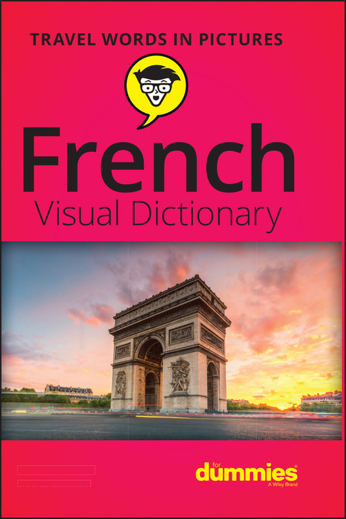 French Visual Dictionary For Dummies by The Experts at Dummies, 9781119717195