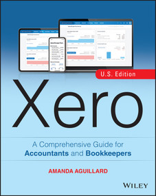 Xero (A Comprehensive Guide for Accountants and Bookkeepers) by Amanda Aguillard, 9781119759225