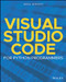 Visual Studio Code for Python Programmers by April Speight, 9781119773368