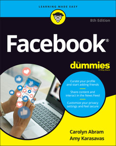 Facebook For Dummies by Carolyn Abram, Amy Karasavas, 9781119782100