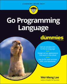Go Programming Language For Dummies by Wei-Meng Lee, 9781119786191