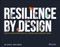 Resilience By Design (How to Survive and Thrive in a Complex and Turbulent World) by Ian Snape, Mike Weeks, 9781119794936